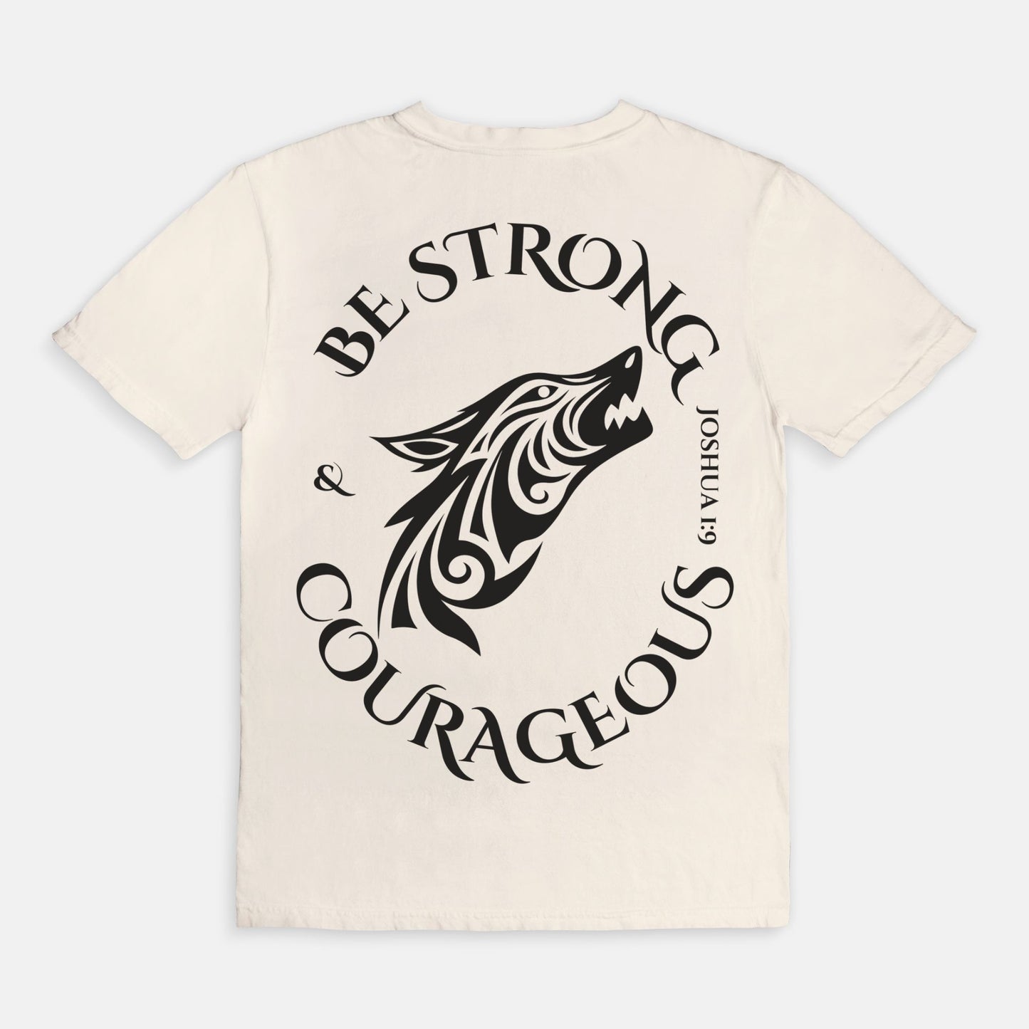 Be strong and courageous comfort tee unisex